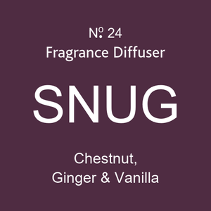 SNUG - Chestnut, Ginger and Vanilla - Diffuser - 100ml